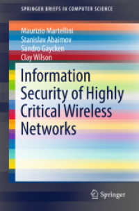 Information Security of Highly Critical Wireless Networks (Springerbriefs in Computer Science)