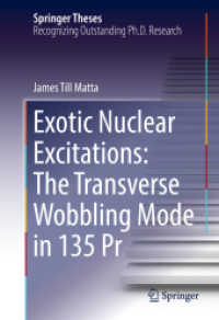 Exotic Nuclear Excitations: the Transverse Wobbling Mode in 135 PR (Springer Theses)