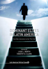 Dominant Elites in Latin America : From Neo-Liberalism to the 'Pink Tide' (Latin American Political Economy)