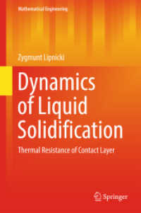 Dynamics of Liquid Solidification : Thermal Resistance of Contact Layer (Mathematical Engineering)