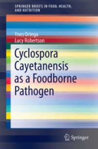 Cyclospora cayetanensis as a Foodborne Pathogen (Springerbriefs in Food, Health, and Nutrition)