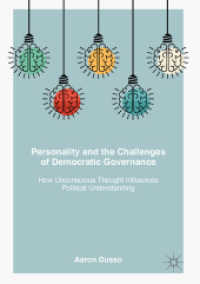 Personality and the Challenges of Democratic Governance : How Unconscious Thought Influences Political Understanding