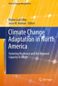 Climate Change Adaptation in North America : Fostering Resilience and the Regional Capacity to Adapt (Climate Change Management)