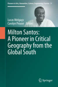 Milton Santos: A Pioneer in Critical Geography from the Global South (Pioneers in Arts, Humanities, Science, Engineering, Practice)