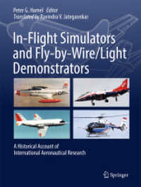 In-Flight Simulators and Fly-by-Wire/Light Demonstrators : A Historical Account of International Aeronautical Research