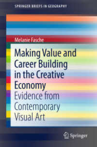 Making Value and Career Building in the Creative Economy : Evidence from Contemporary Visual Art (Springerbriefs in Geography)