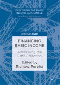 Financing Basic Income : Addressing the Cost Objection (Exploring the Basic Income Guarantee)