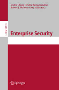 Enterprise Security : Second International Workshop, ES 2015, Vancouver, BC, Canada, November 30 - December 3, 2015, Revised Selected Papers (Security and Cryptology)