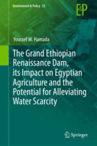 The Grand Ethiopian Renaissance Dam, its Impact on Egyptian Agriculture and the Potential for Alleviating Water Scarcity (Environment & Policy)