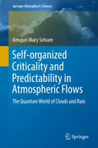 Self-organized Criticality and Predictability in Atmospheric Flows : The Quantum World of Clouds and Rain (Springer Atmospheric Sciences)