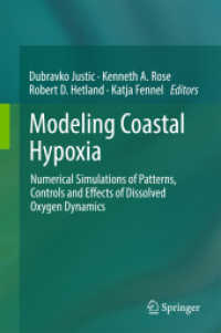 Modeling Coastal Hypoxia : Numerical Simulations of Patterns, Controls and Effects of Dissolved Oxygen Dynamics