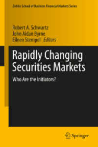 Rapidly Changing Securities Markets : Who Are the Initiators? (Zicklin School of Business Financial Markets Series)