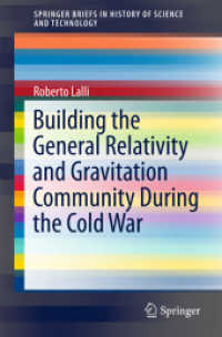 Building the General Relativity and Gravitation Community during the Cold War (Springerbriefs in History of Science and Technology)