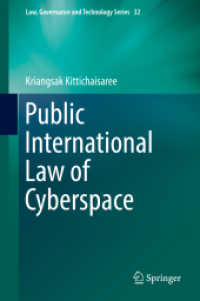 サイバースペースの国際公法<br>Public International Law of Cyberspace (Law, Governance and Technology Series)