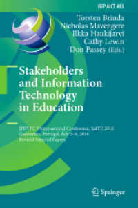 Stakeholders and Information Technology in Education : IFIP TC 3 International Conference, SaITE 2016, Guimarães, Portugal, July 5-8, 2016, Revised Selected Papers (Ifip Advances in Information and Communication Technology)