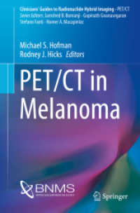 PET/CT in Melanoma (Clinicians' Guides to Radionuclide Hybrid Imaging)