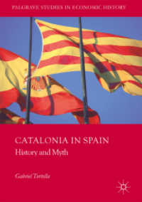 Catalonia in Spain : History and Myth (Palgrave Studies in Economic History)