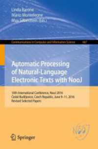Automatic Processing of Natural-Language Electronic Texts with NooJ : 10th International Conference, NooJ 2016, České Budějovice, Czech Republic, June 9-11, 2016, Revised Selected Papers (Communications in Computer and Information Scie