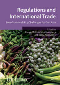 道田悦代・鍋嶋郁（他）編／規制と国際貿易：アジアにとっての新たな課題<br>Regulations and International Trade : New Sustainability Challenges for East Asia (Ide-jetro Series)