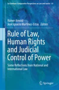法の支配、人権と権力の司法コントロール<br>Rule of Law, Human Rights and Judicial Control of Power : Some Reflections from National and International Law (Ius Gentium: Comparative Perspectives on Law and Justice)