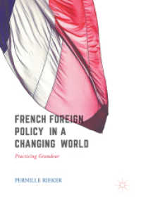 現代フランスの対外政策<br>French Foreign Policy in a Changing World : Practising Grandeur