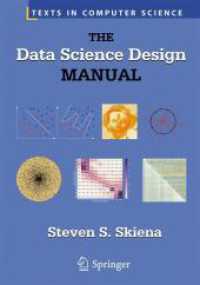 データサイエンス設計マニュアル<br>The Data Science Design Manual (Texts in Computer Science)