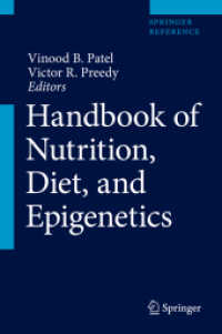 栄養・食生活・エピジェネティクス・ハンドブック（全３巻）<br>Handbook of Nutrition, Diet, and Epigenetics. Handbook of Nutrition, Diet, and Epigenetics, 3 Teile （1st ed. 2019. 2019. xliii, 2338 S. XLIII, 2338 p. 416 illus., 332 illu）