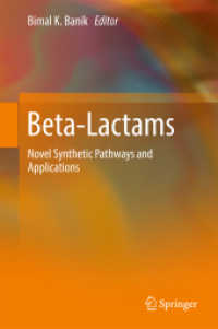 β-ラクタム：新合成経路・応用<br>Beta-Lactams : Novel Synthetic Pathways and Applications