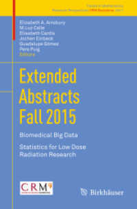 Extended Abstracts Fall 2015 : Biomedical Big Data; Statistics for Low Dose Radiation Research (Trends in Mathematics)