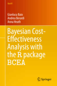 ベイズ統計学による費用便益分析：Ｒパッケージ付き<br>Bayesian Cost-Effectiveness Analysis with the R package BCEA (Use R!)