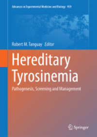 Hereditary Tyrosinemia : Pathogenesis, Screening and Management (Advances in Experimental Medicine and Biology)
