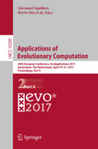 Applications of Evolutionary Computation : 20th European Conference, EvoApplications 2017, Amsterdam, the Netherlands, April 19-21, 2017, Proceedings, Part II (Theoretical Computer Science and General Issues)