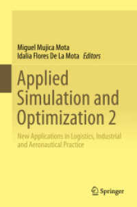 Applied Simulation and Optimization 2 : New Applications in Logistics, Industrial and Aeronautical Practice