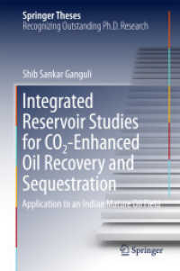 Integrated Reservoir Studies for CO2-Enhanced Oil Recovery and Sequestration : Application to an Indian Mature Oil Field (Springer Theses)