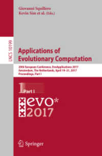 Applications of Evolutionary Computation : 20th European Conference, EvoApplications 2017, Amsterdam, the Netherlands, April 19-21, 2017, Proceedings, Part I (Theoretical Computer Science and General Issues)