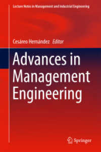 経営工学の最前線<br>Advances in Management Engineering (Lecture Notes in Management and Industrial Engineering)