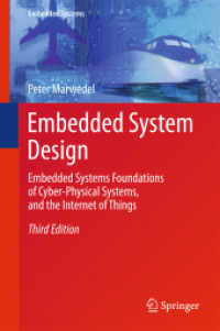 組み込みシステム設計（テキスト・第３版）<br>Embedded System Design : Embedded Systems Foundations of Cyber-physical Systems, and the Internet of Things (Embedded Systems) （3TH）