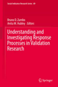 Understanding and Investigating Response Processes in Validation Research (Social Indicators Research Series)