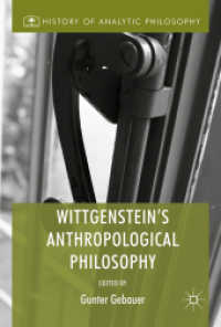 ウィトゲンシュタインの人間学的哲学<br>Wittgenstein's Anthropological Philosophy (History of Analytic Philosophy)