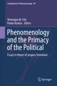 Phenomenology and the Primacy of the Political : Essays in Honor of Jacques Taminiaux (Contributions to Phenomenology)