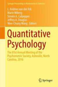 Quantitative Psychology : The 81st Annual Meeting of the Psychometric Society, Asheville, North Carolina, 2016 (Springer Proceedings in Mathematics & Statistics)