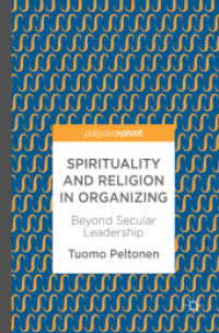 Spirituality and Religion in Organizing : Beyond Secular Leadership