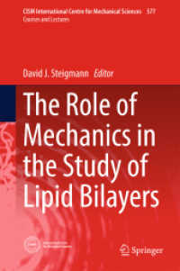The Role of Mechanics in the Study of Lipid Bilayers (Cism International Centre for Mechanical Sciences)