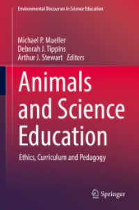 Animals and Science Education : Ethics, Curriculum and Pedagogy (Environmental Discourses in Science Education)