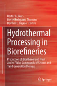 Hydrothermal Processing in Biorefineries : Production of Bioethanol and High Added-Value Compounds of Second and Third Generation Biomass