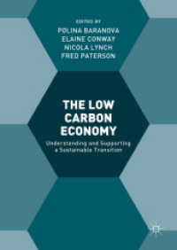 The Low Carbon Economy : Understanding and Supporting a Sustainable Transition