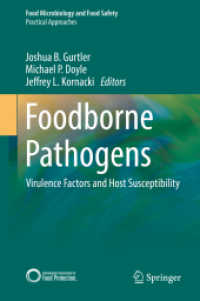 Foodborne Pathogens : Virulence Factors and Host Susceptibility (Food Microbiology and Food Safety)