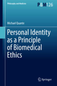 Personal Identity as a Principle of Biomedical Ethics (Philosophy and Medicine)