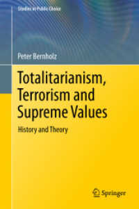 Totalitarianism, Terrorism and Supreme Values : History and Theory (Studies in Public Choice)