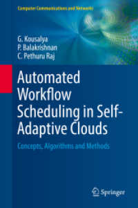 Automated Workflow Scheduling in Self-Adaptive Clouds : Concepts, Algorithms and Methods (Computer Communications and Networks)